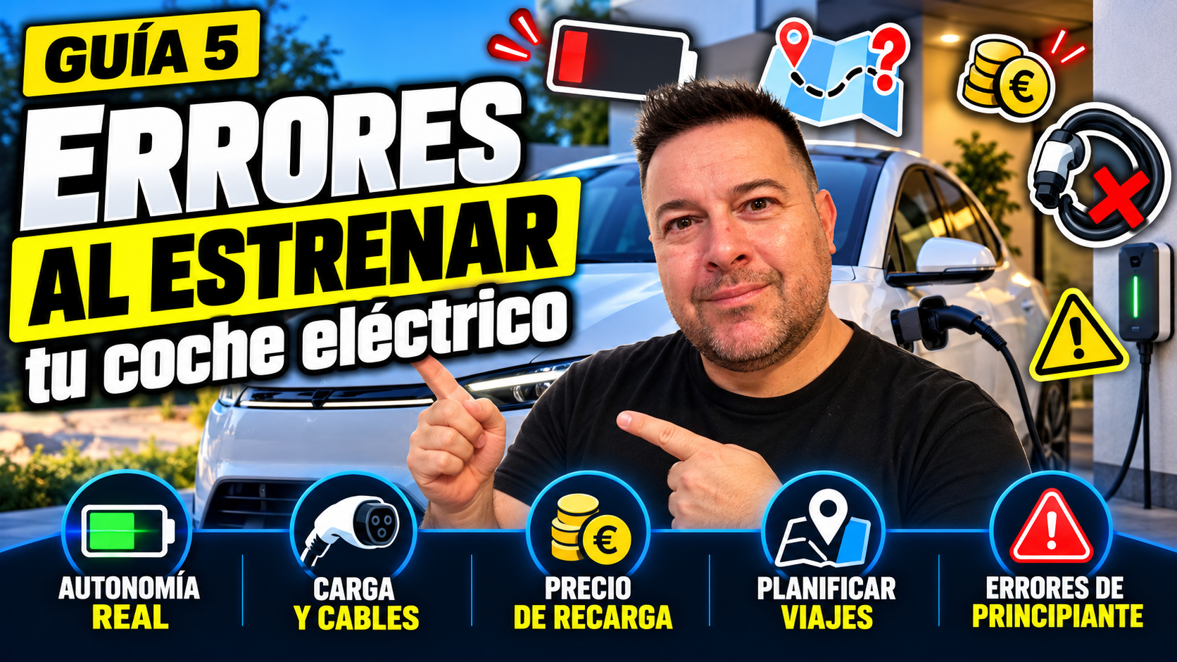 Guía 5: errores al estrenar un coche eléctrico, con autonomía, cables, precio y planificación de viajes.